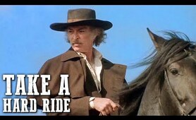 Take a Hard Ride | Classic Western Movie | Full Length | Cowboy Film | Spaghetti Western