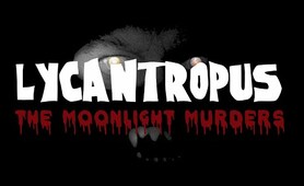 Lycantropus: The Moonlight Murders (1996) [Spanish w/ English Subtitles]