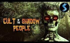 Cult of the Shadow People | Full Horror Movie | James Wollwert | Tina Boivin