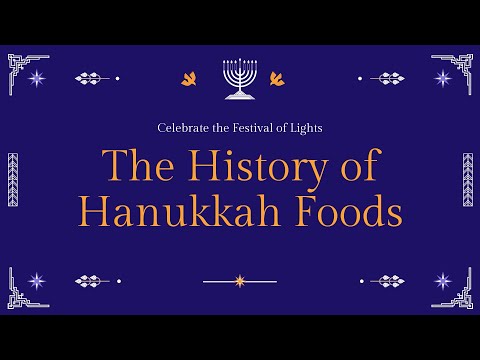 The History of Hanukkah Foods - Teen Program