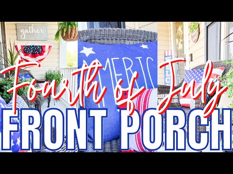 FOURTH OF JULY FRONT PORCH DECOR 
